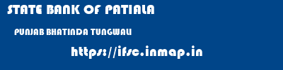 STATE BANK OF PATIALA  PUNJAB BHATINDA TUNGWALI   ifsc code